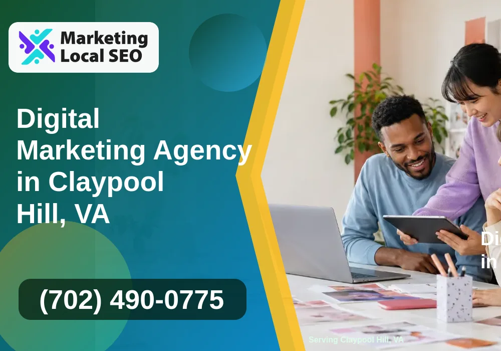 Digital Marketing Agency in Claypool Hill, VA