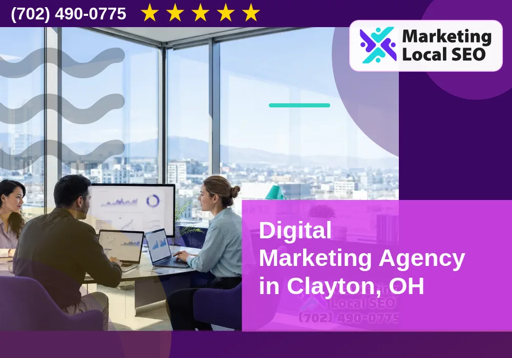 Digital Marketing Agency in Clayton, OH