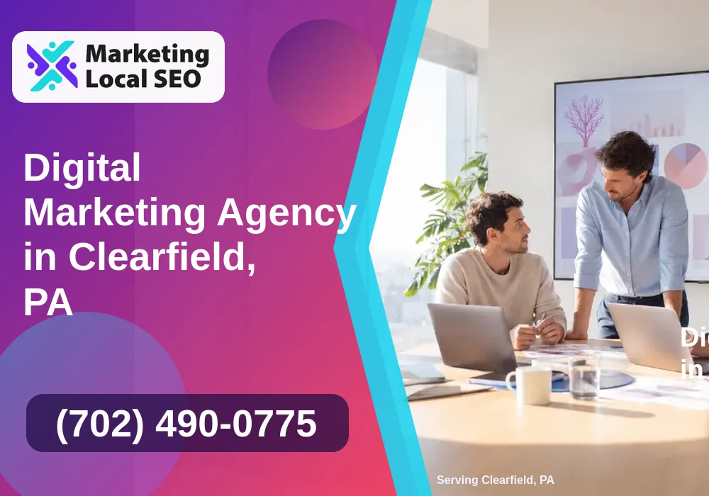 Digital Marketing Agency in Clearfield, PA
