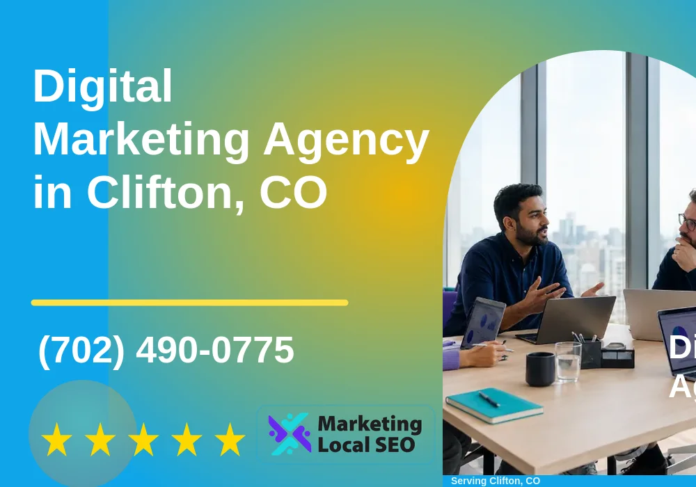 Digital Marketing Agency in Clifton, CO Digital Marketing Agency in Clifton, CO