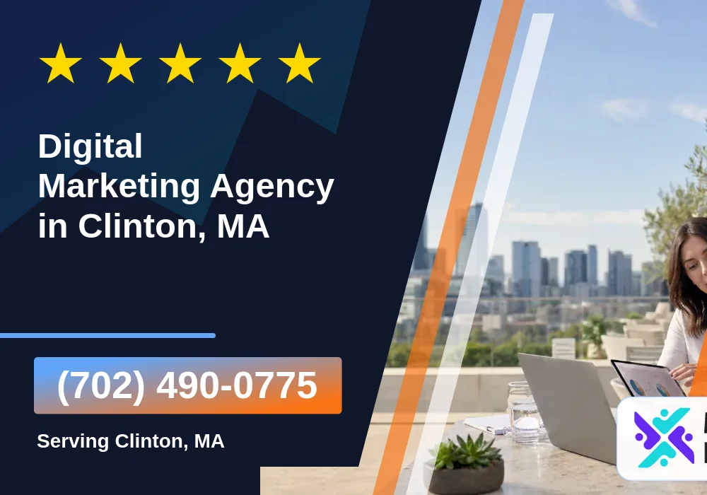 Digital Marketing Agency in Clinton, MA Digital Marketing Agency in Clinton, MA