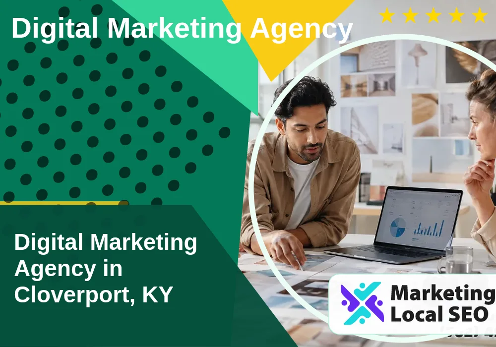 Digital Marketing Agency in Cloverport, KY