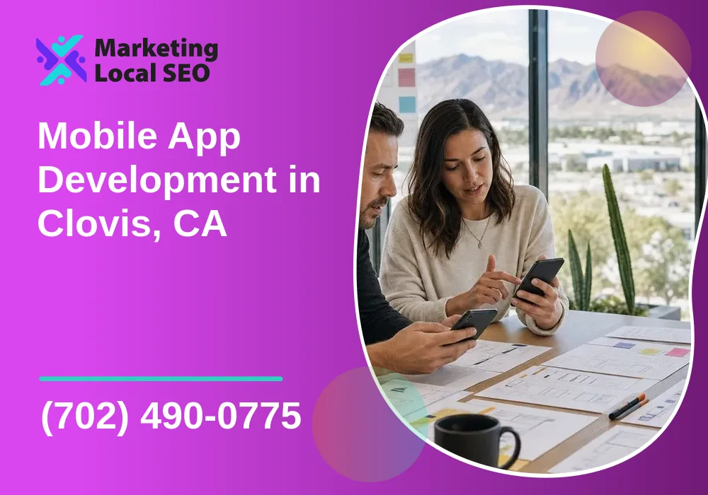 Mobile App Development in Clovis, CA
