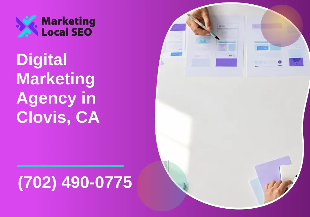 Digital Marketing Agency in Clovis, CA