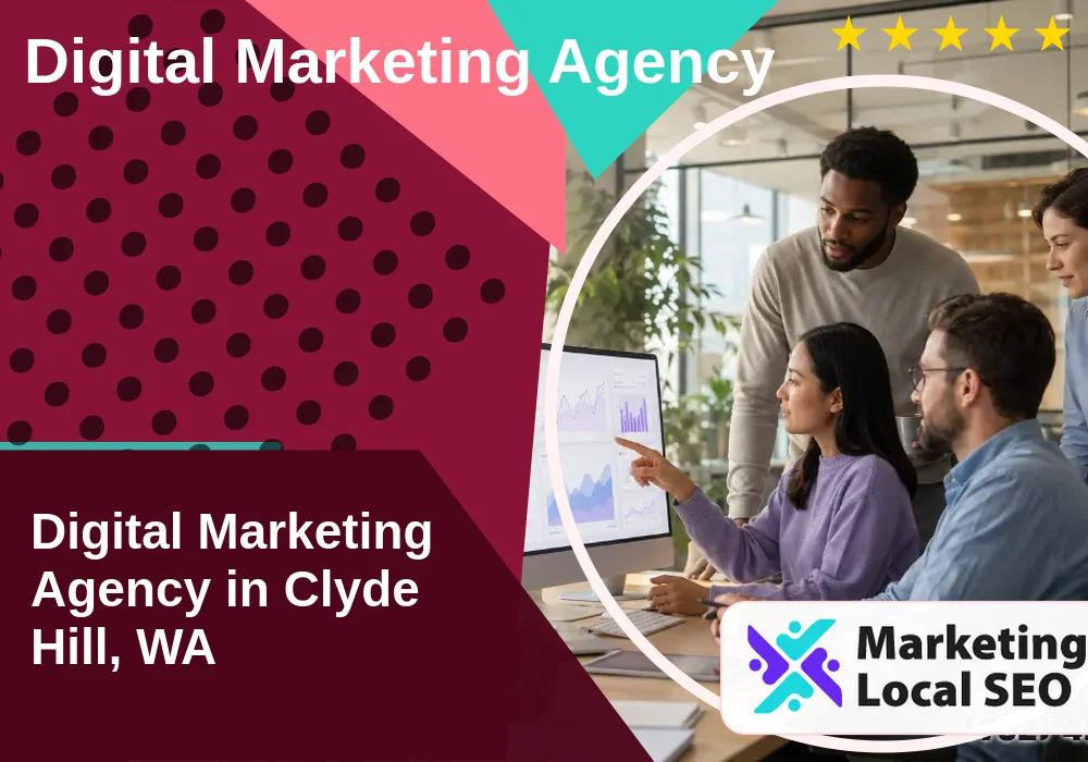 Digital Marketing Agency in Clyde Hill, WA