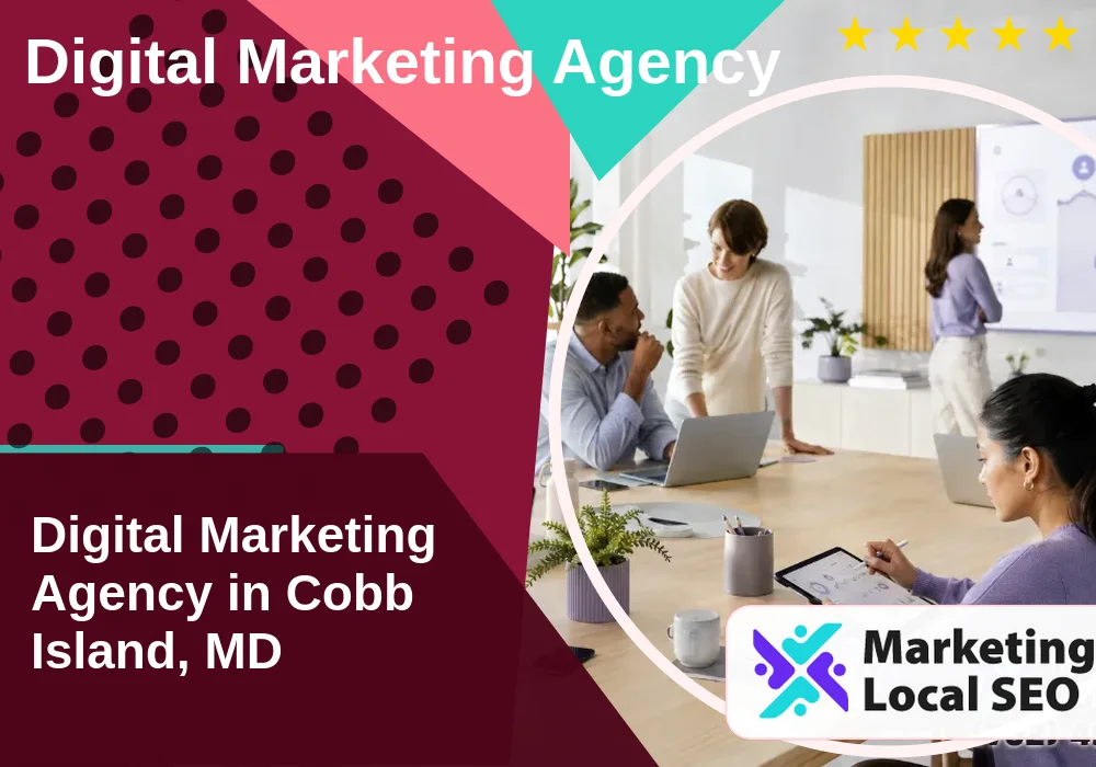 Digital Marketing Agency in Cobb Island, MD