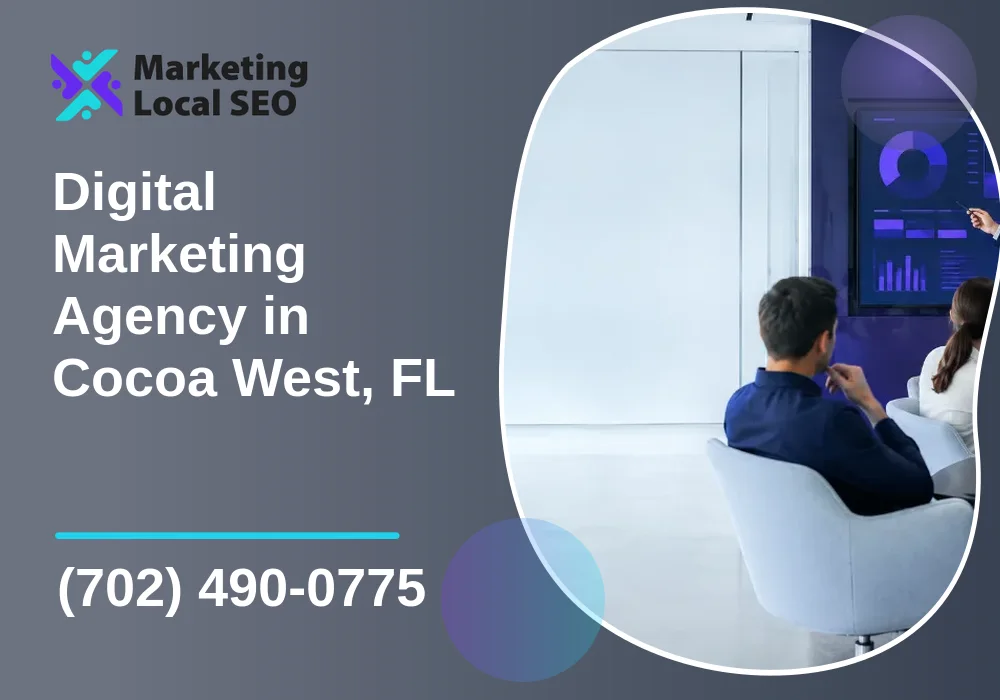 Digital Marketing Agency in Cocoa West, FL