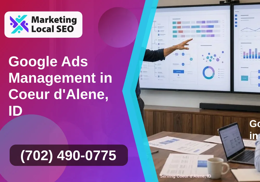 Google Ads Management in Coeur d'Alene, ID