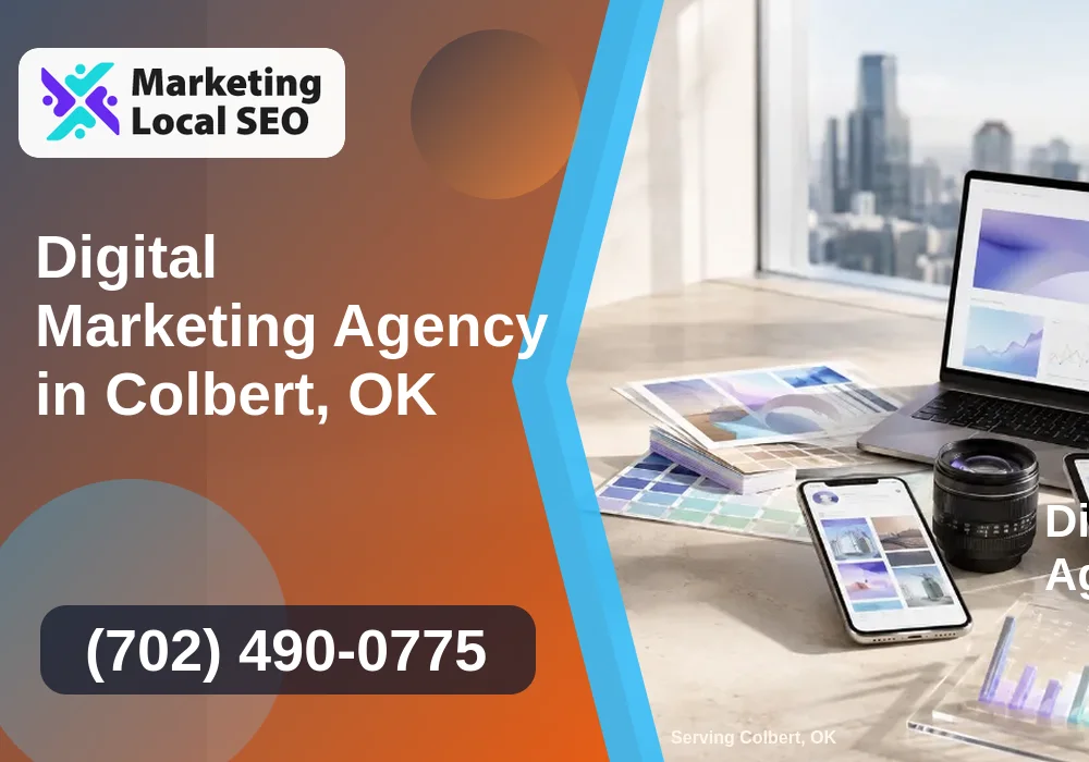 Digital Marketing Agency in Colbert, OK