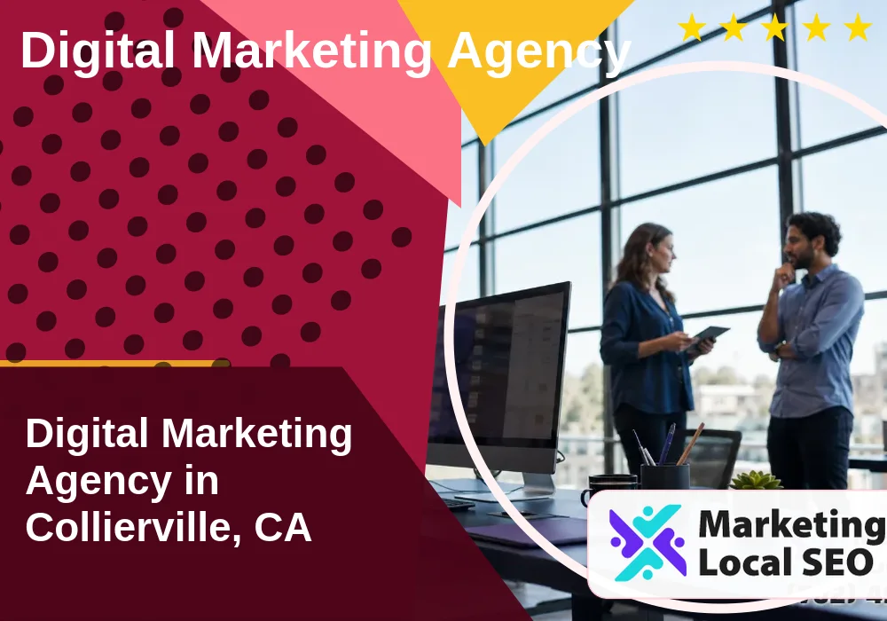 Digital Marketing Agency in Collierville, CA