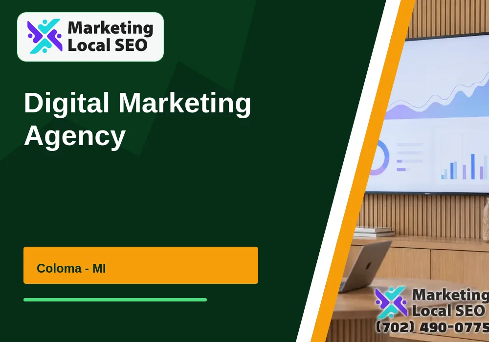 Digital Marketing Agency in Coloma, MI