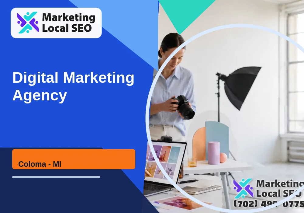 Digital Marketing Agency in Coloma, MI