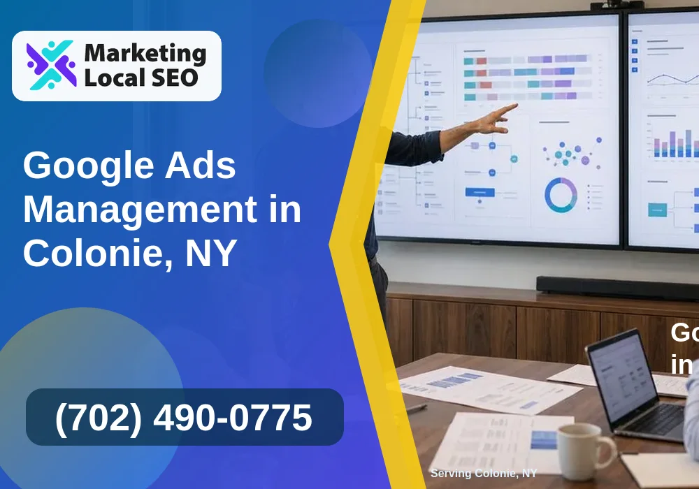Google Ads Management in Colonie, NY Google Ads Management in Colonie, NY