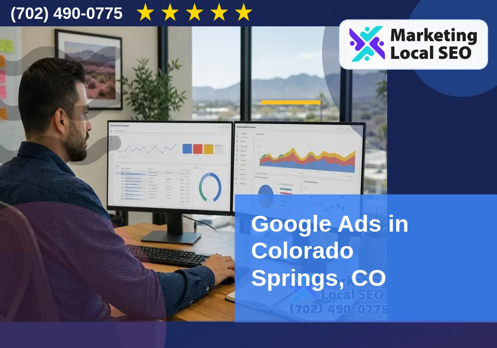 Google Ads in Colorado Springs, CO