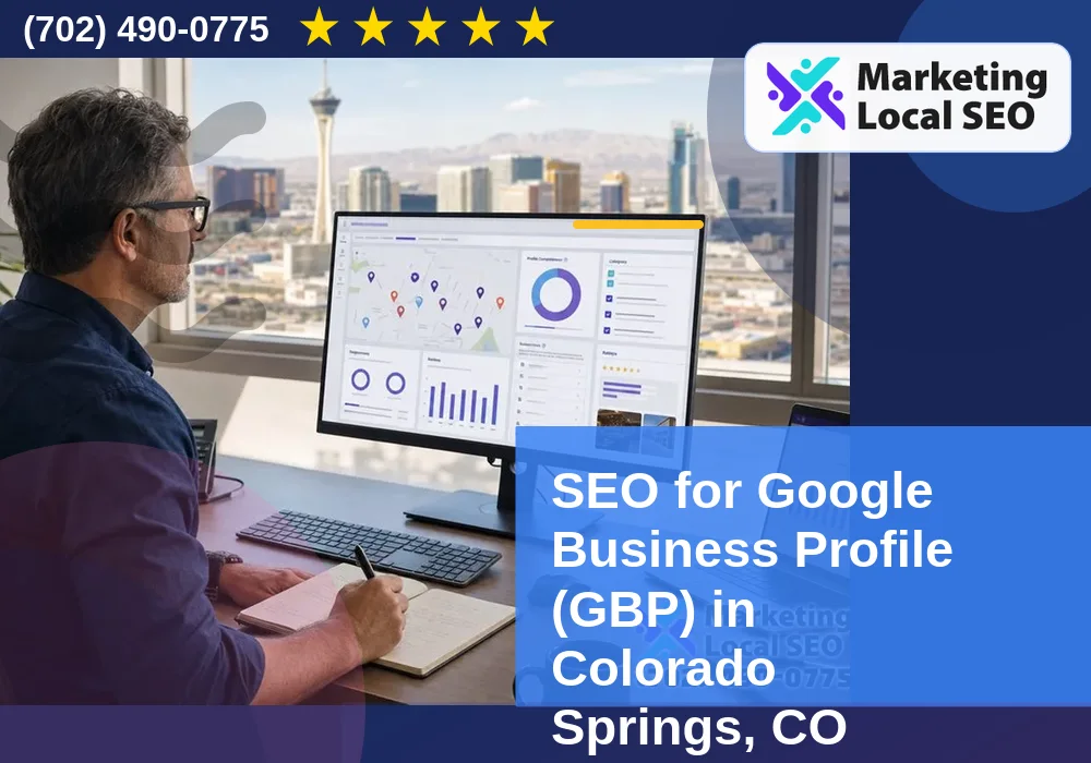 Google Business Profile SEO in Colorado Springs, CO