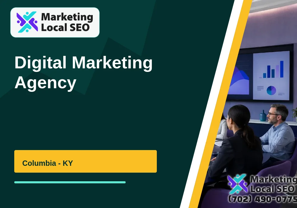 Digital Marketing Agency in Columbia, KY