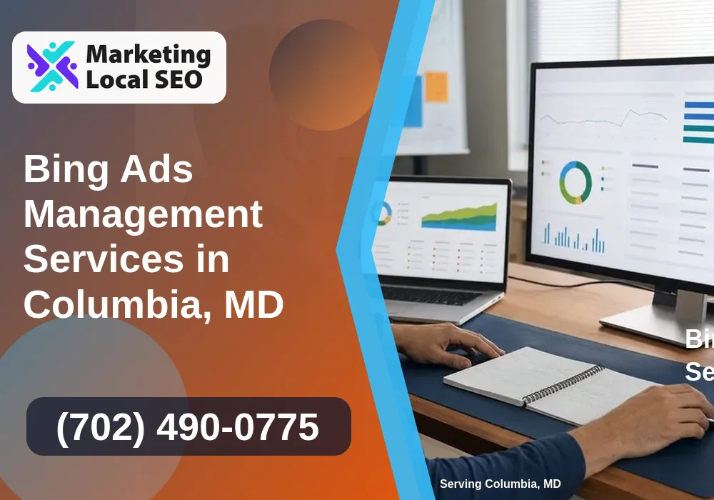 Bing Ads Management Services in Columbia, MD