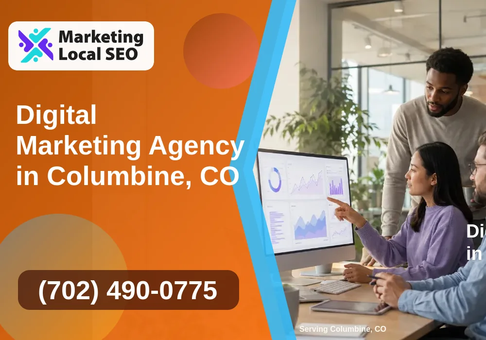 Digital Marketing Agency in Columbine, CO Digital Marketing Agency in Columbine, CO