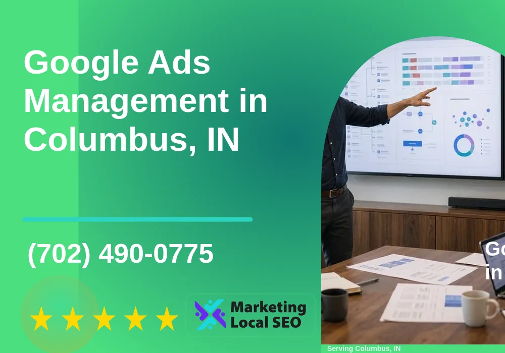 Google Ads Management in Columbus, IN Google Ads Management in Columbus, IN