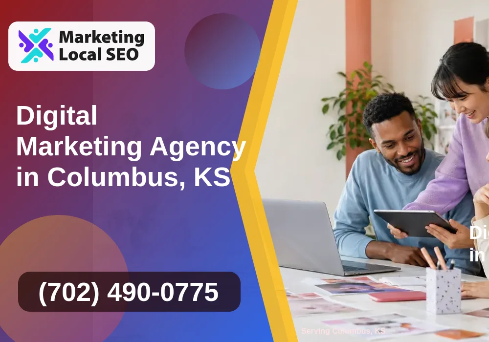 Digital Marketing Agency in Columbus, KS