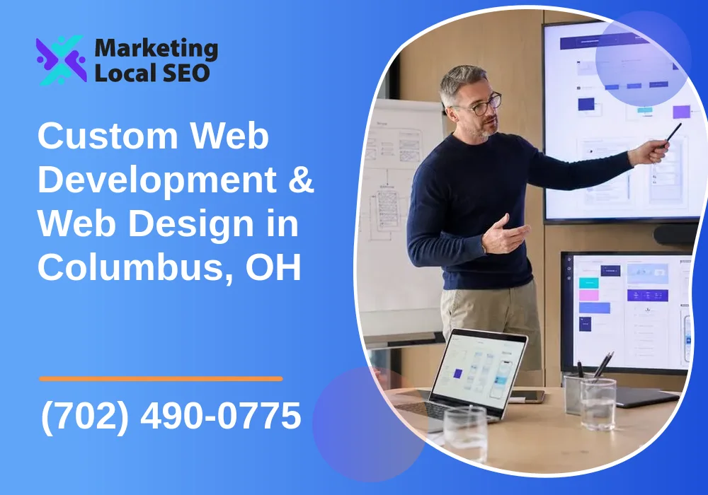Custom Web Development & Web Design in Columbus, OH Custom Web Development & Web Design in Columbus, OH