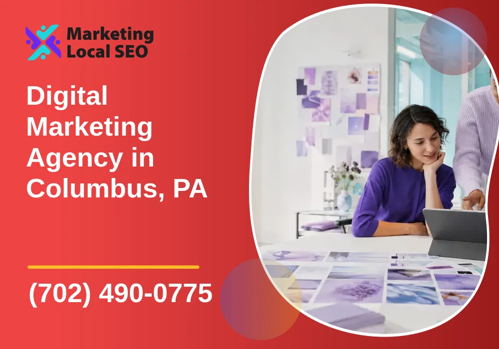 Digital Marketing Agency in Columbus, PA