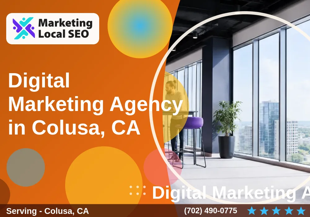 Digital Marketing Agency in Colusa, CA