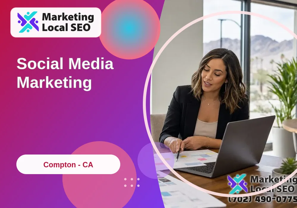 Social Media Marketing in Compton, CA