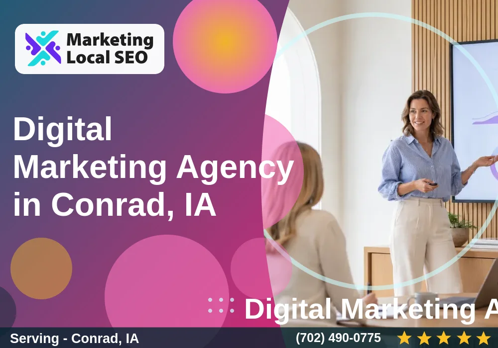 Digital Marketing Agency in Conrad, IA