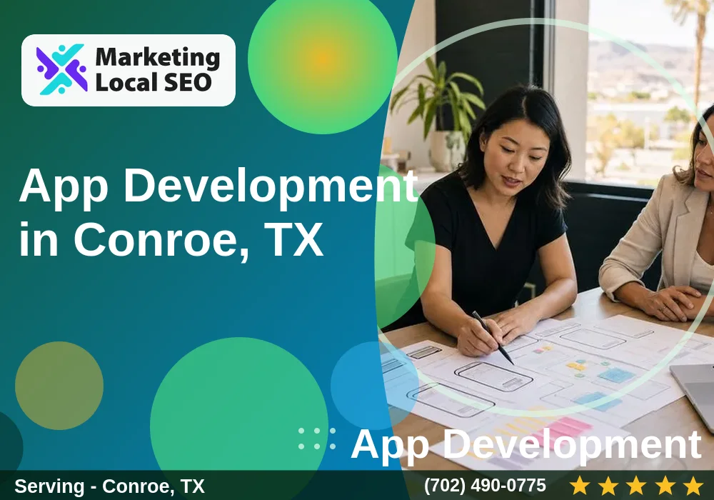 App Development in Conroe, TX App Development in Conroe, TX