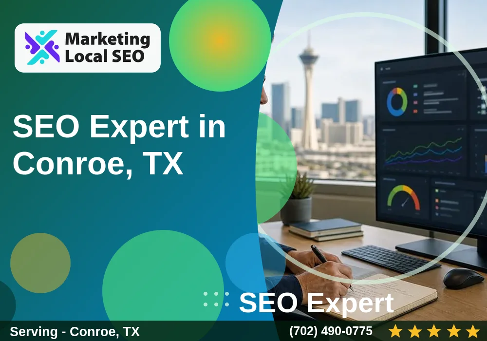 SEO Expert in Conroe, TX