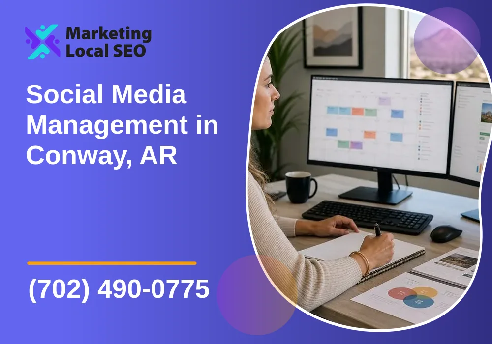 Social Media Management in Conway, AR