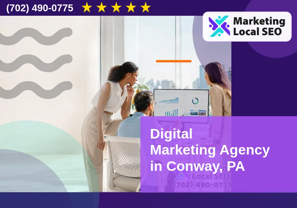 Digital Marketing Agency in Conway, PA