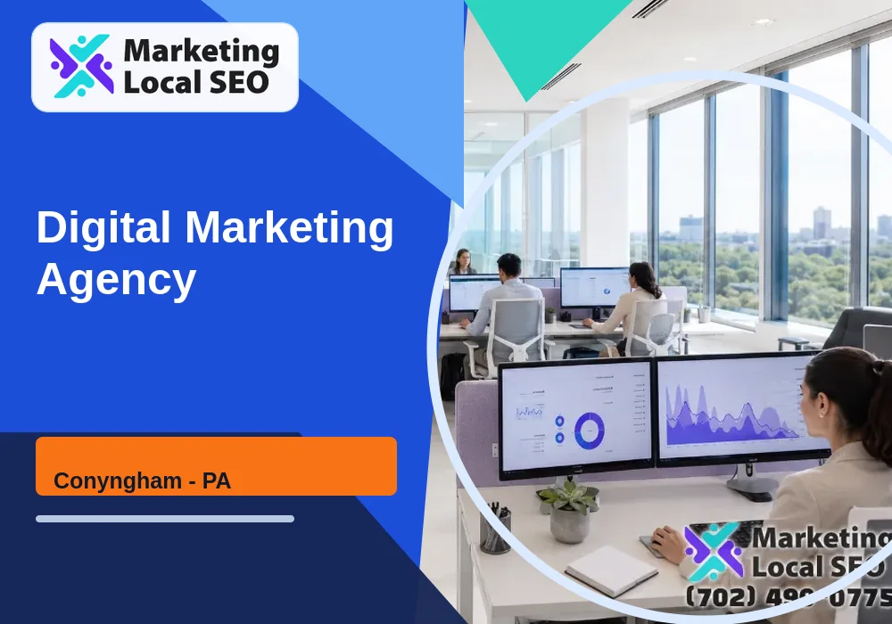 Digital Marketing Agency in Conyngham, PA