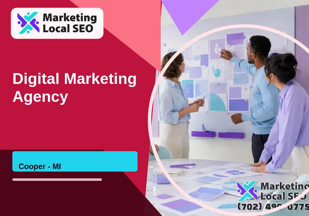 Digital Marketing Agency in Cooper, MI