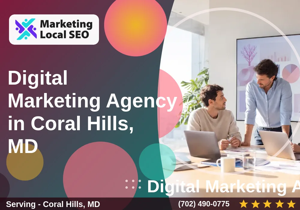Digital Marketing Agency in Coral Hills, MD