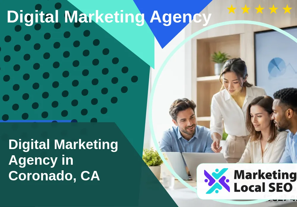 Digital Marketing Agency in Coronado, CA Digital Marketing Agency in Coronado, CA