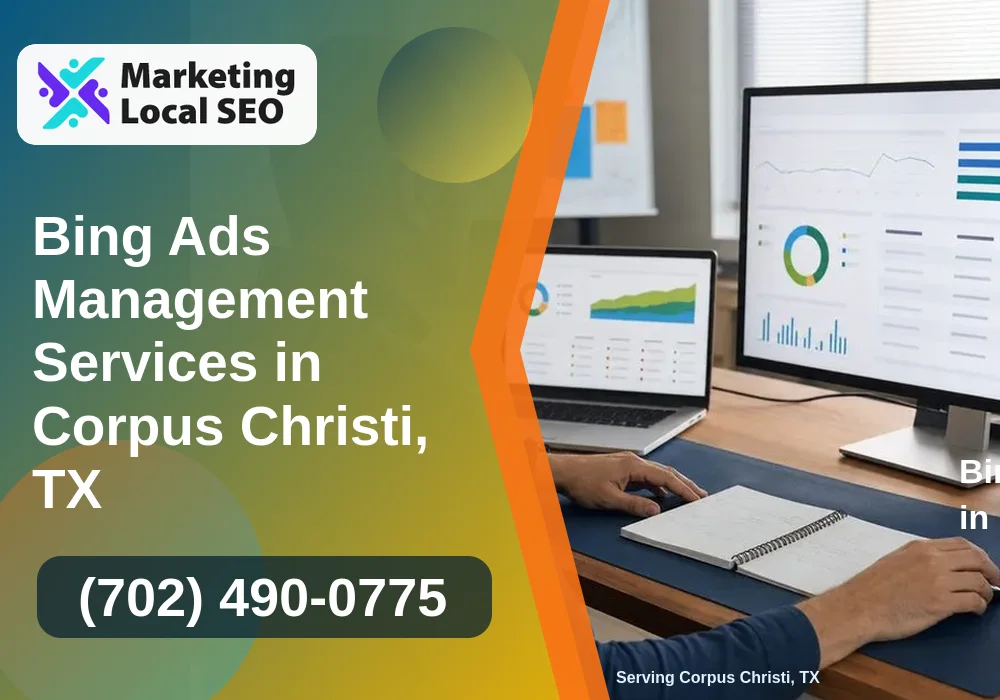 Bing Ads Management Services in Corpus Christi, TX Bing Ads Management Services in Corpus Christi, TX