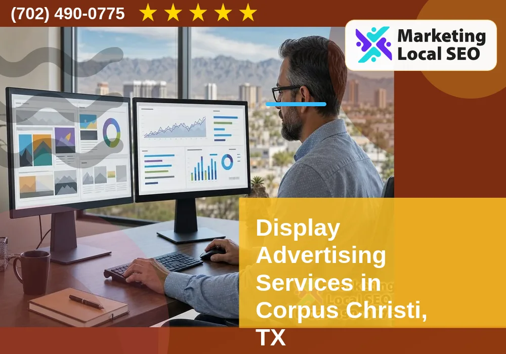Display Advertising in Corpus Christi, TX