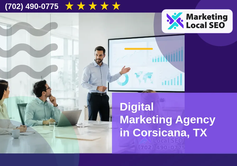 Digital Marketing Agency in Corsicana, TX