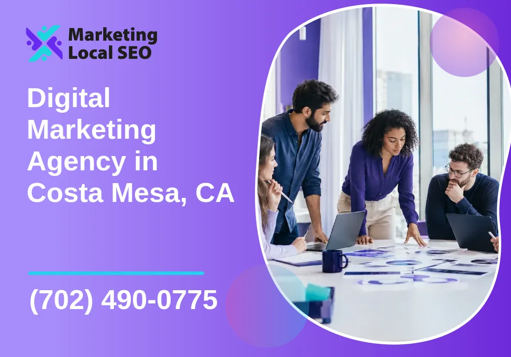 Digital Marketing Agency in Costa Mesa, CA