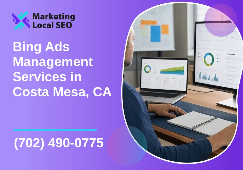 Bing Ads Management Services in Costa Mesa, CA