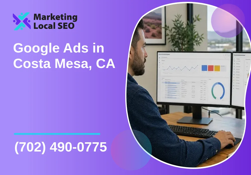 Google Ads in Costa Mesa, CA