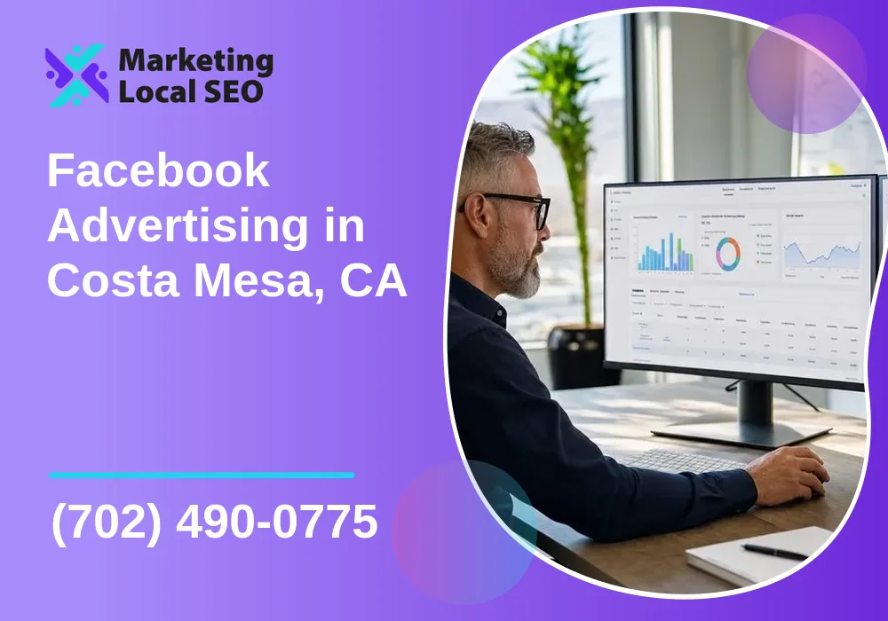 Facebook Advertising in Costa Mesa, CA