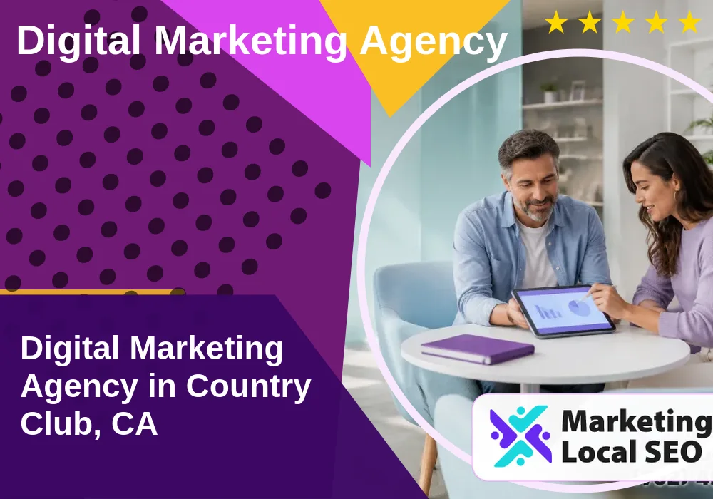 Digital Marketing Agency in Country Club, CA