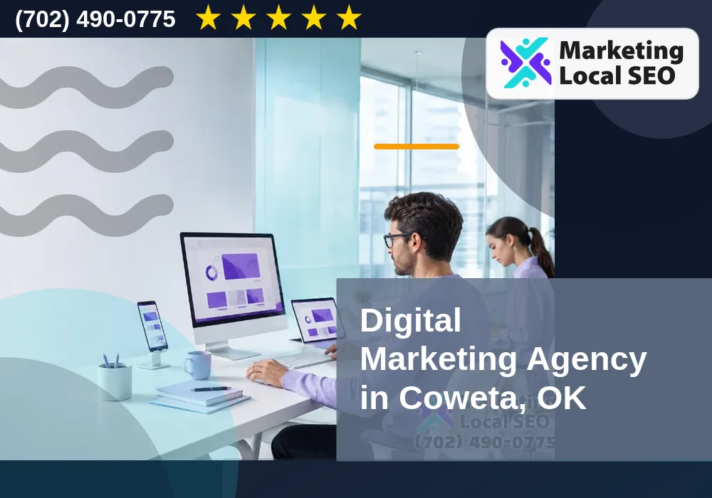 Digital Marketing Agency in Coweta, OK