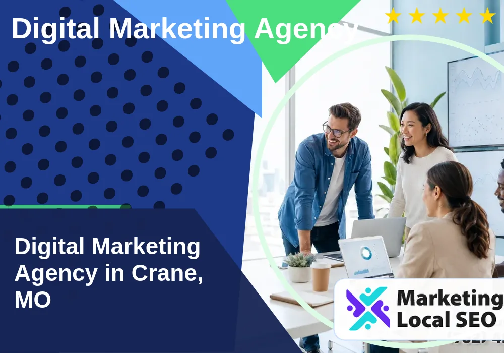 Digital Marketing Agency in Crane, MO