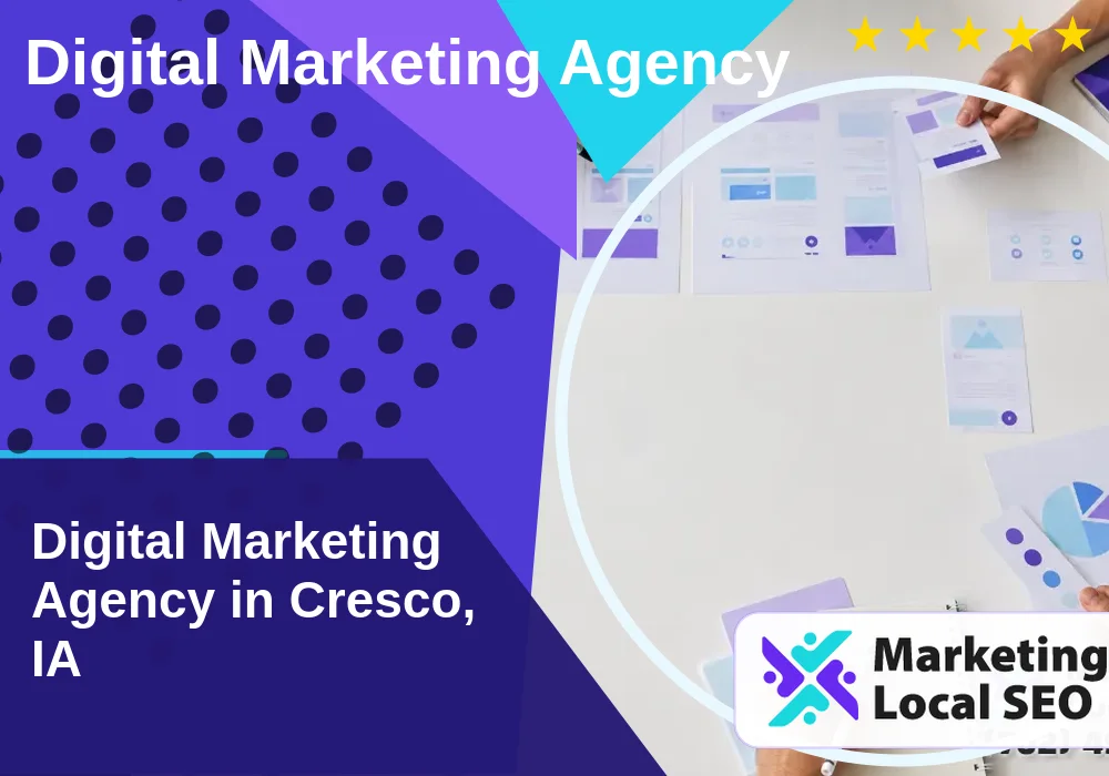 Digital Marketing Agency in Cresco, IA Digital Marketing Agency in Cresco, IA