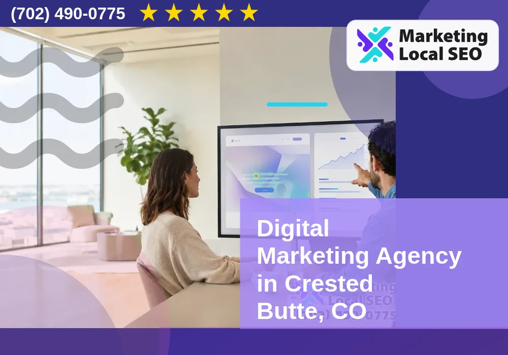 Digital Marketing Agency in Crested Butte, CO
