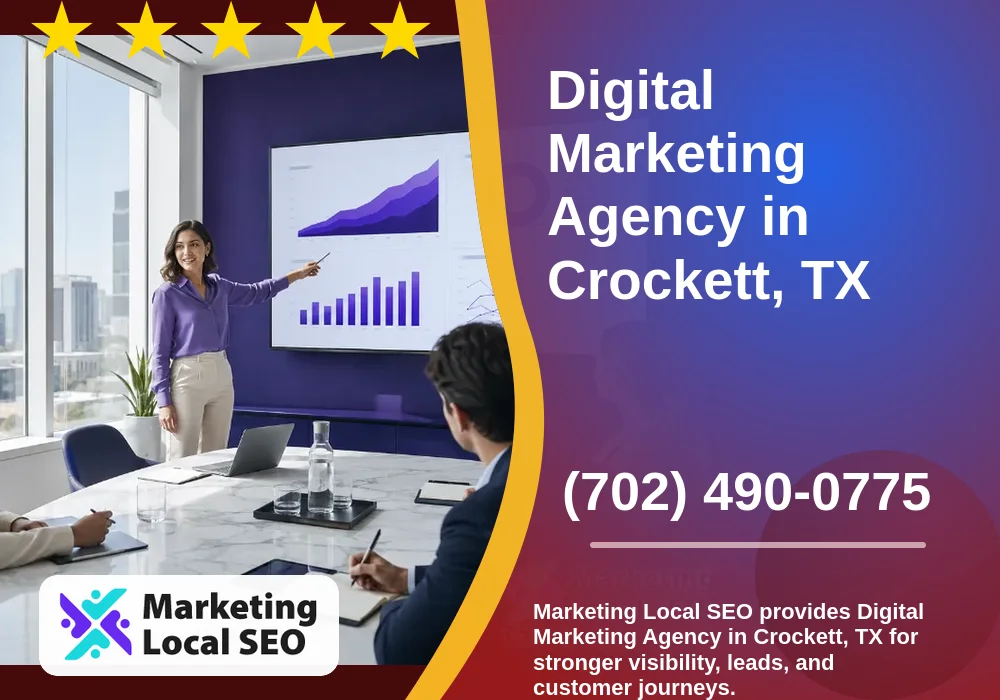 Digital Marketing Agency in Crockett, TX